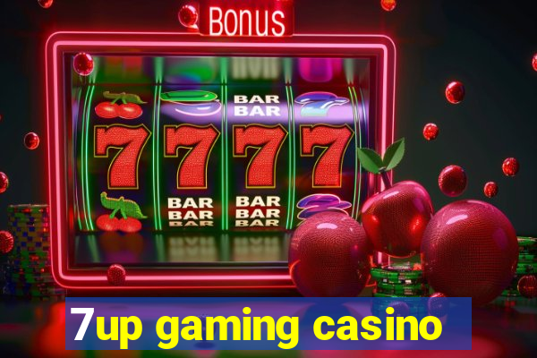 7up gaming casino