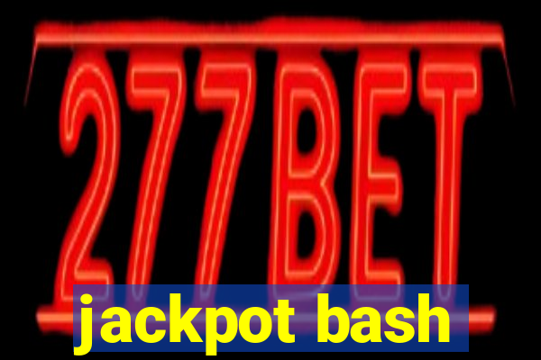 jackpot bash