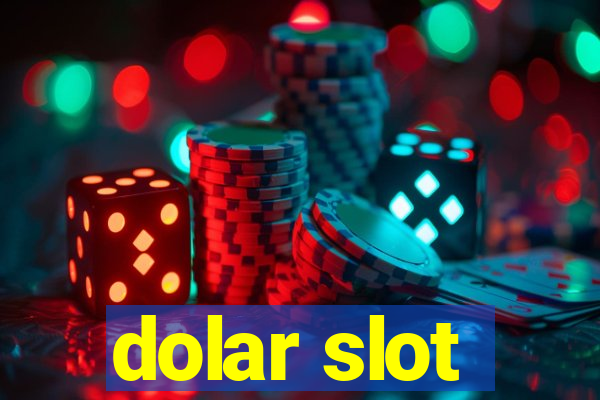 dolar slot