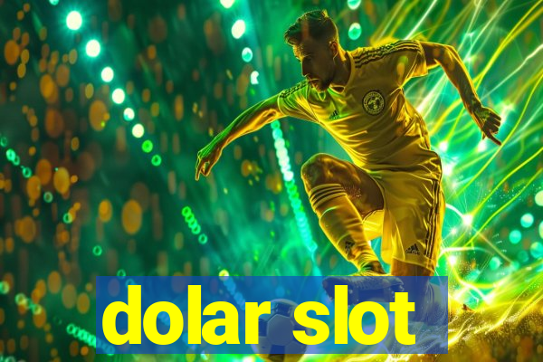 dolar slot