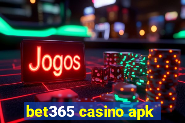 bet365 casino apk