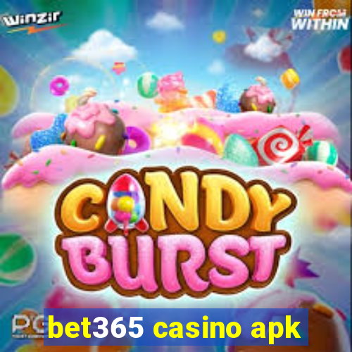 bet365 casino apk