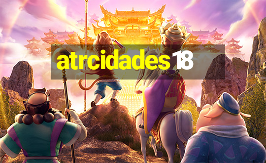 atrcidades18