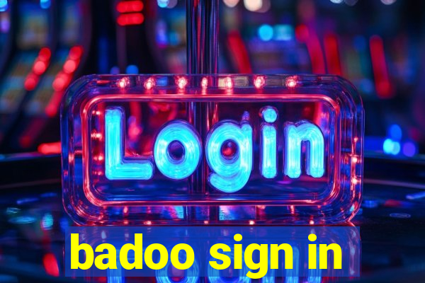 badoo sign in