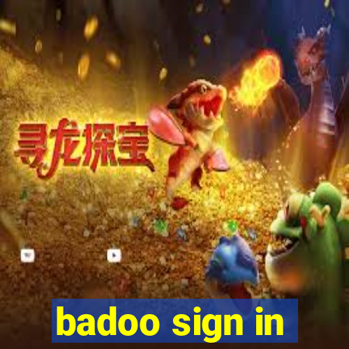 badoo sign in