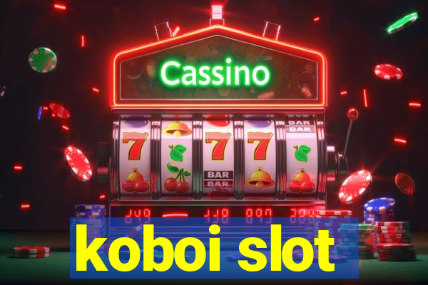 koboi slot