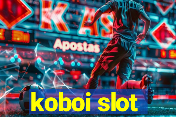 koboi slot