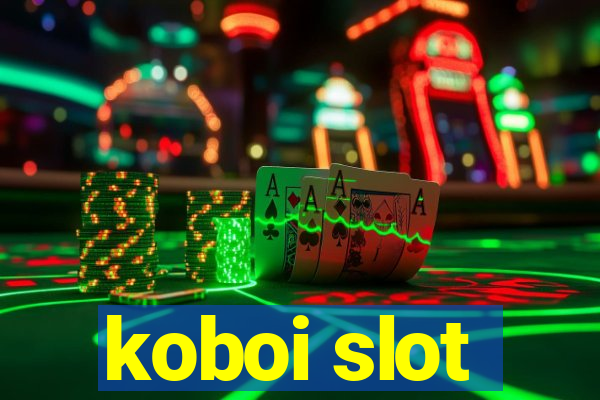 koboi slot