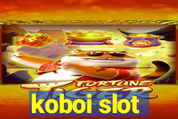 koboi slot