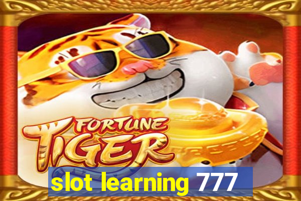 slot learning 777