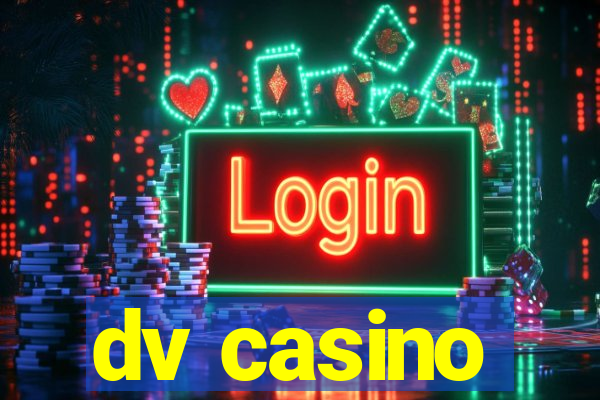 dv casino