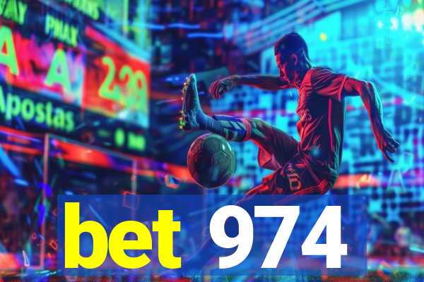 bet 974