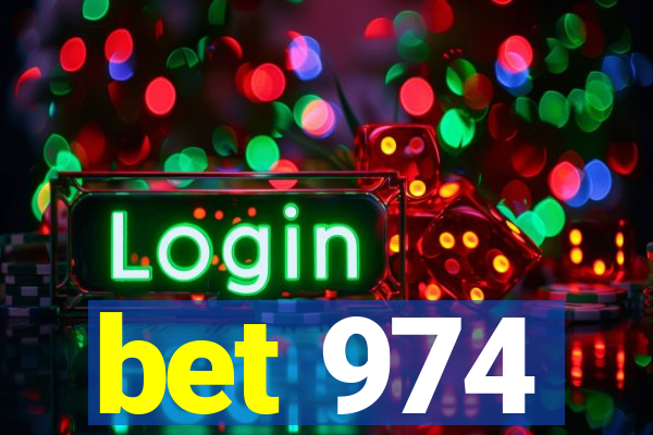 bet 974