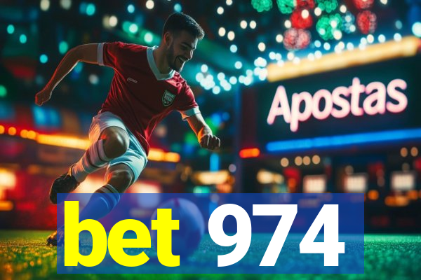 bet 974