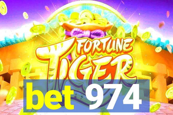 bet 974