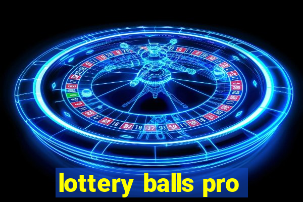 lottery balls pro