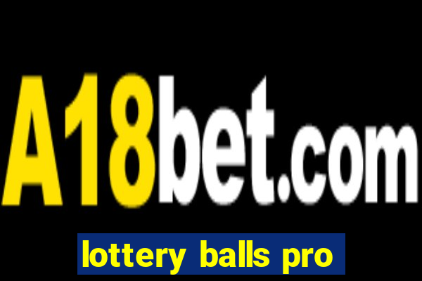 lottery balls pro