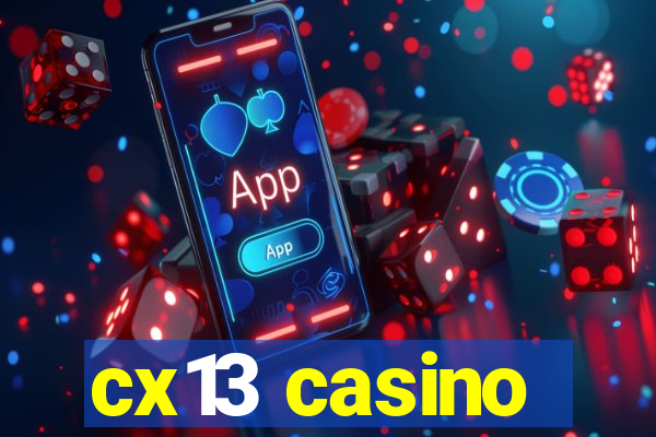 cx13 casino