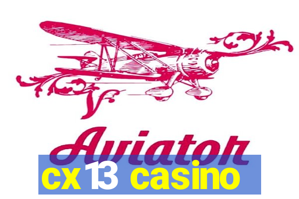 cx13 casino