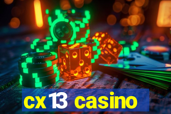 cx13 casino