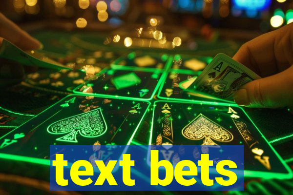 text bets