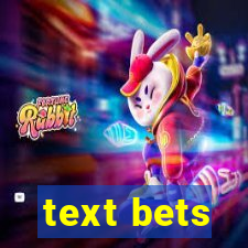 text bets