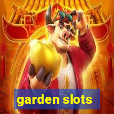 garden slots