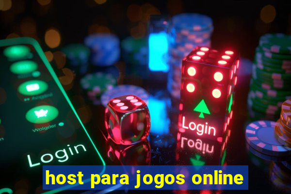 host para jogos online