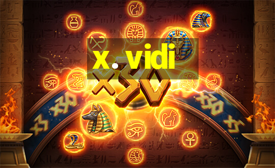 x. vidi