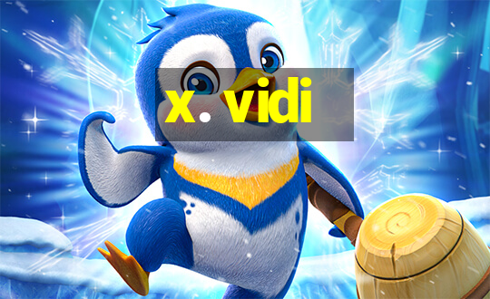 x. vidi