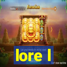 lore l