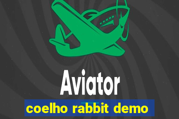 coelho rabbit demo