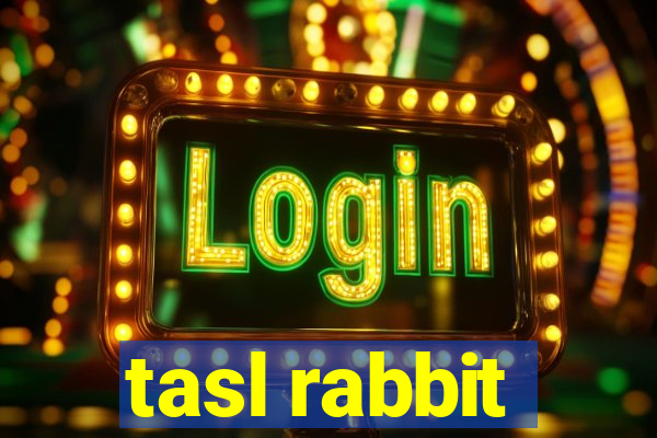 tasl rabbit