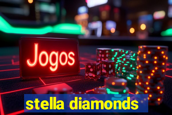 stella diamonds