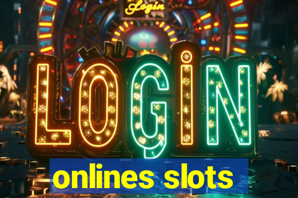 onlines slots