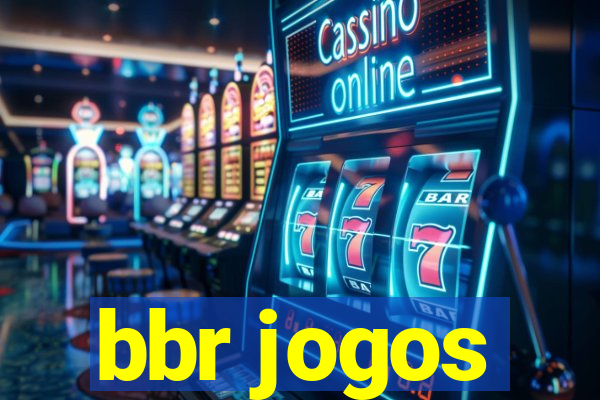 bbr jogos