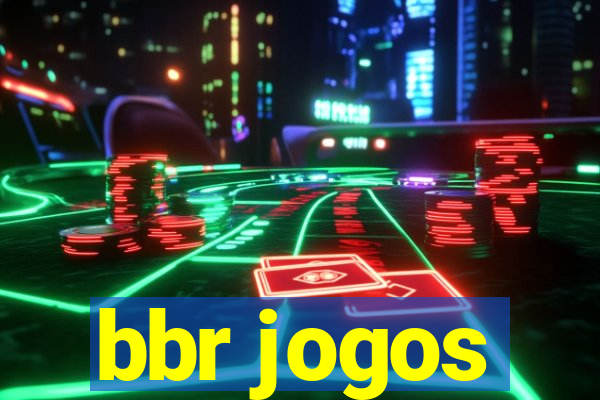 bbr jogos