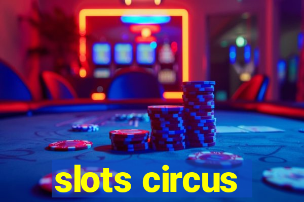 slots circus