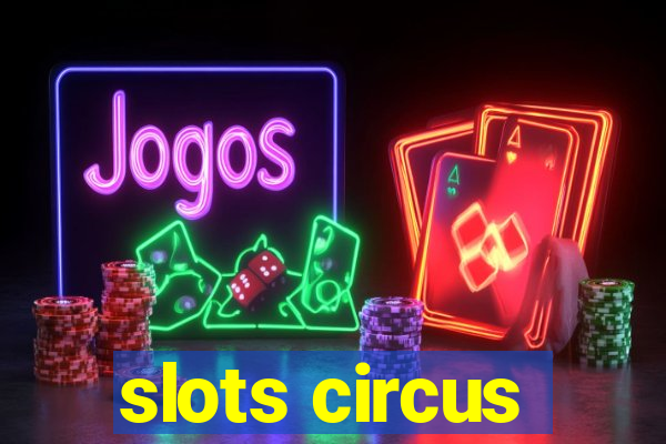 slots circus