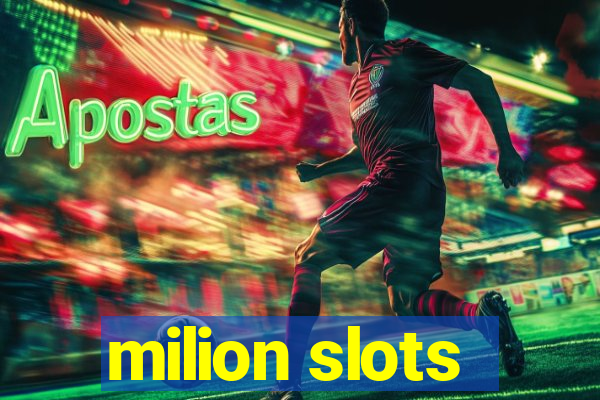 milion slots