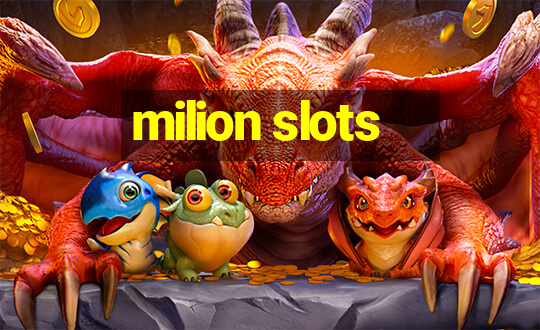 milion slots