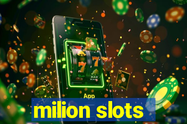 milion slots