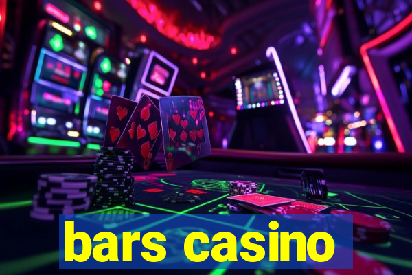 bars casino