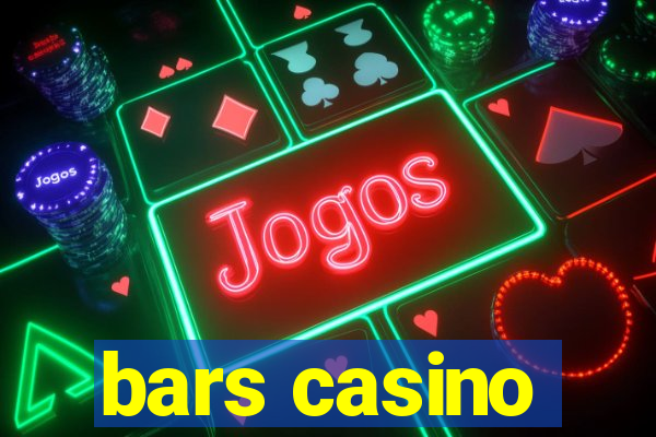 bars casino