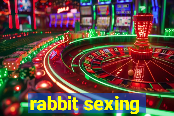 rabbit sexing