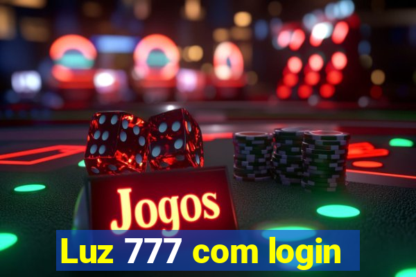 Luz 777 com login