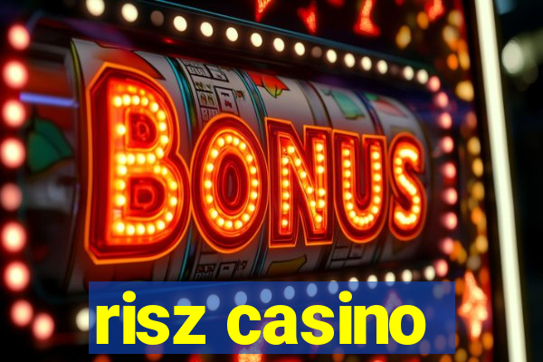 risz casino