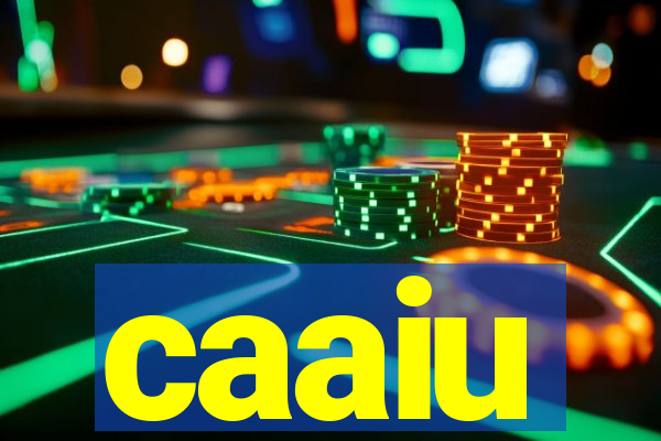 caaiu