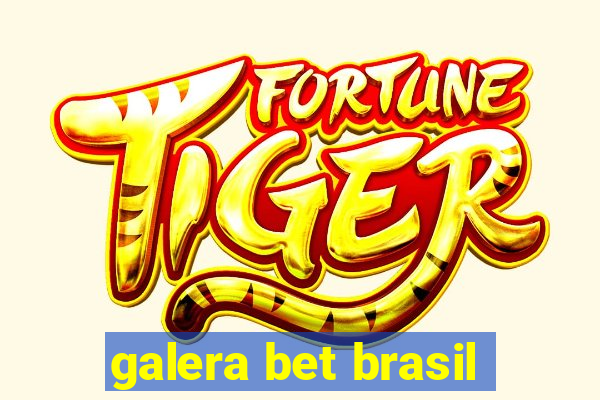 galera bet brasil