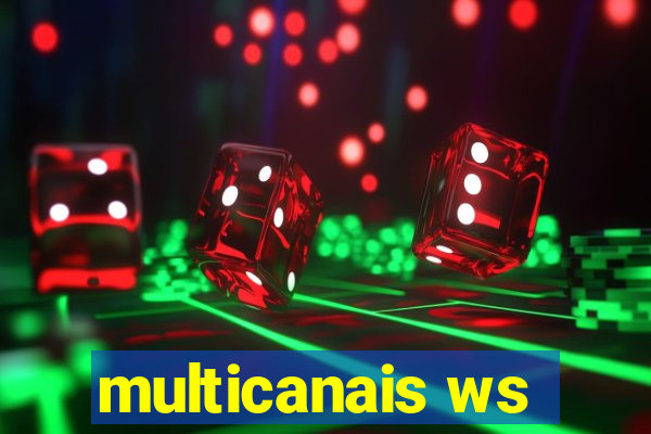 multicanais ws